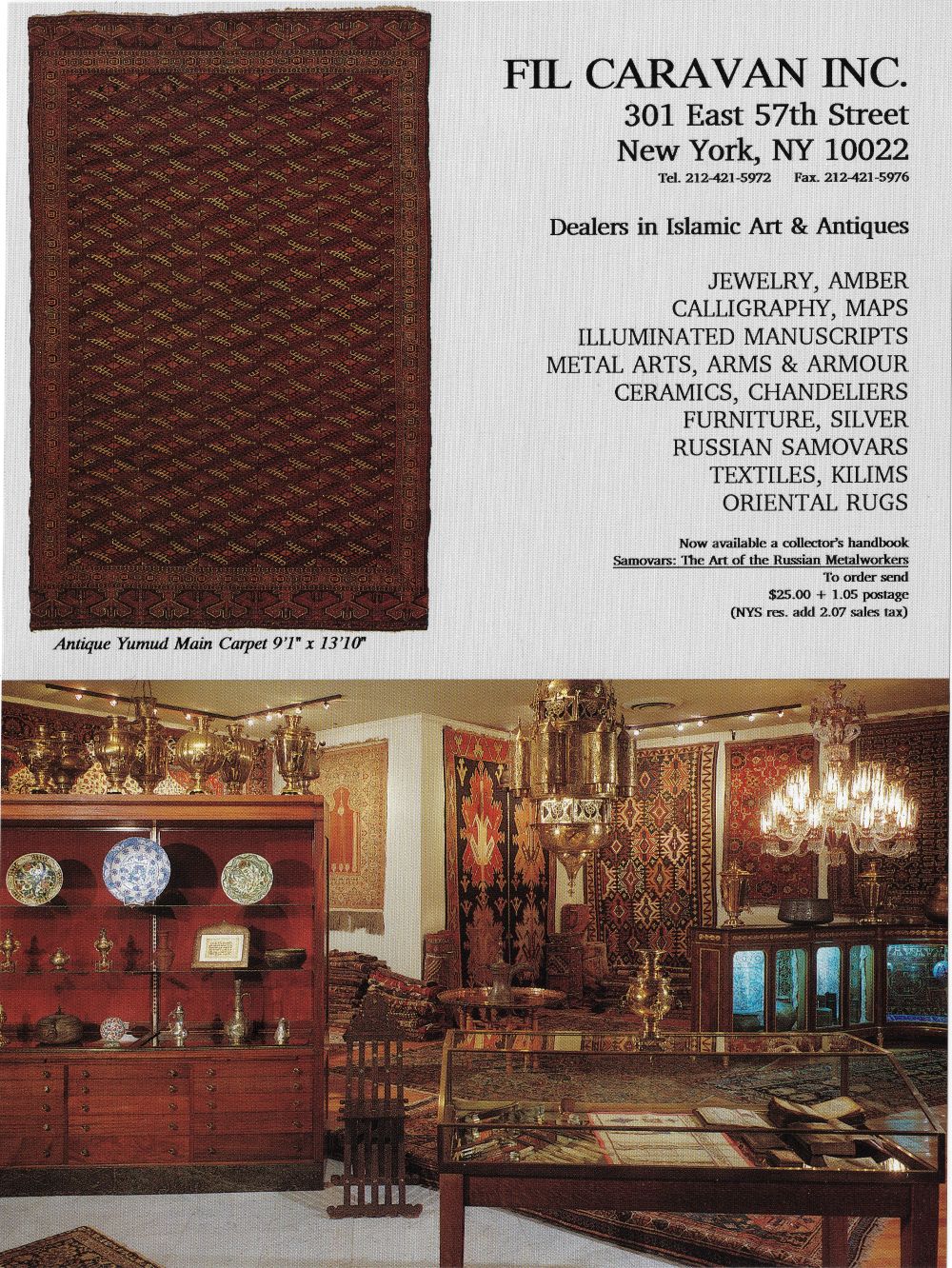 A gallery advertisement: an antique Yumud main carpet at the left, and at the right FIL CARAVAN INC., 301 East 57th Street, New York, NY 10022, Dealers in Islamic Art and Antiques, a column listing the trade, and an offer of the collector's handbook Samovars, The Art of the Russian Metalworkers; beneath, a colour photograph of the gallery with samovars ranked along the top of a red cabinet.