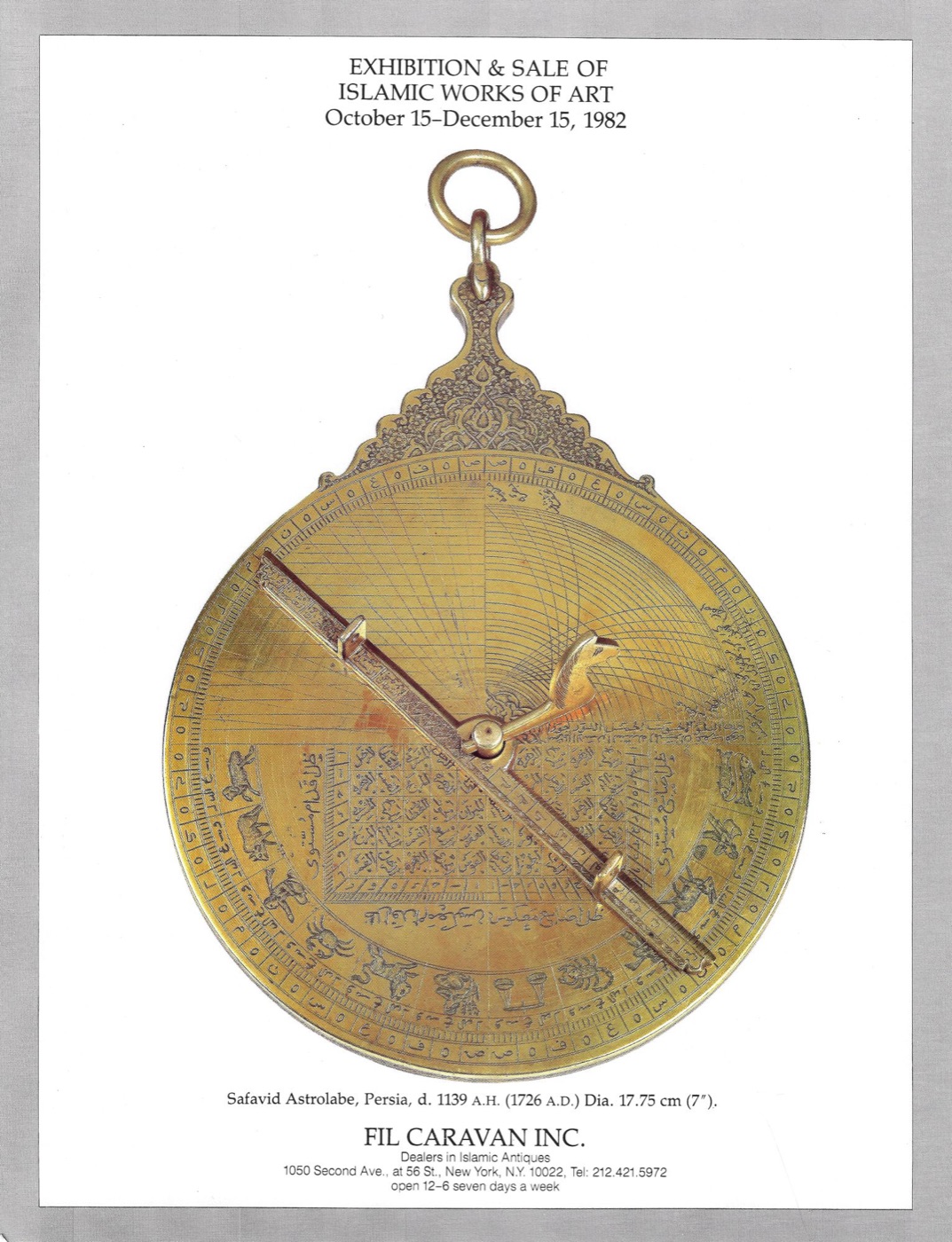 An exhibition announcement headed Exhibition and Sale of Islamic Works of Art, October 15 to December 15 1982, with a large photograph of a brass Safavid astrolabe engraved in Arabic, and beneath it FIL CARAVAN INC., Dealers in Islamic Antiques, 1050 Second Avenue at 56th Street.