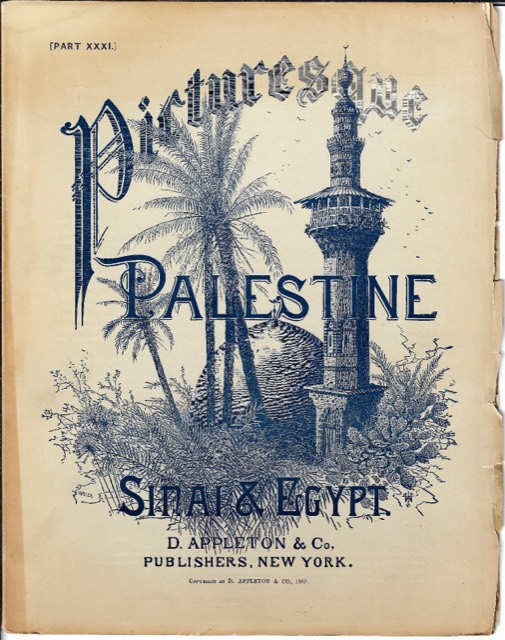 Picturesque Palestine, Sinai & Egypt, Issue No. XXXI, 1882, photograph 2